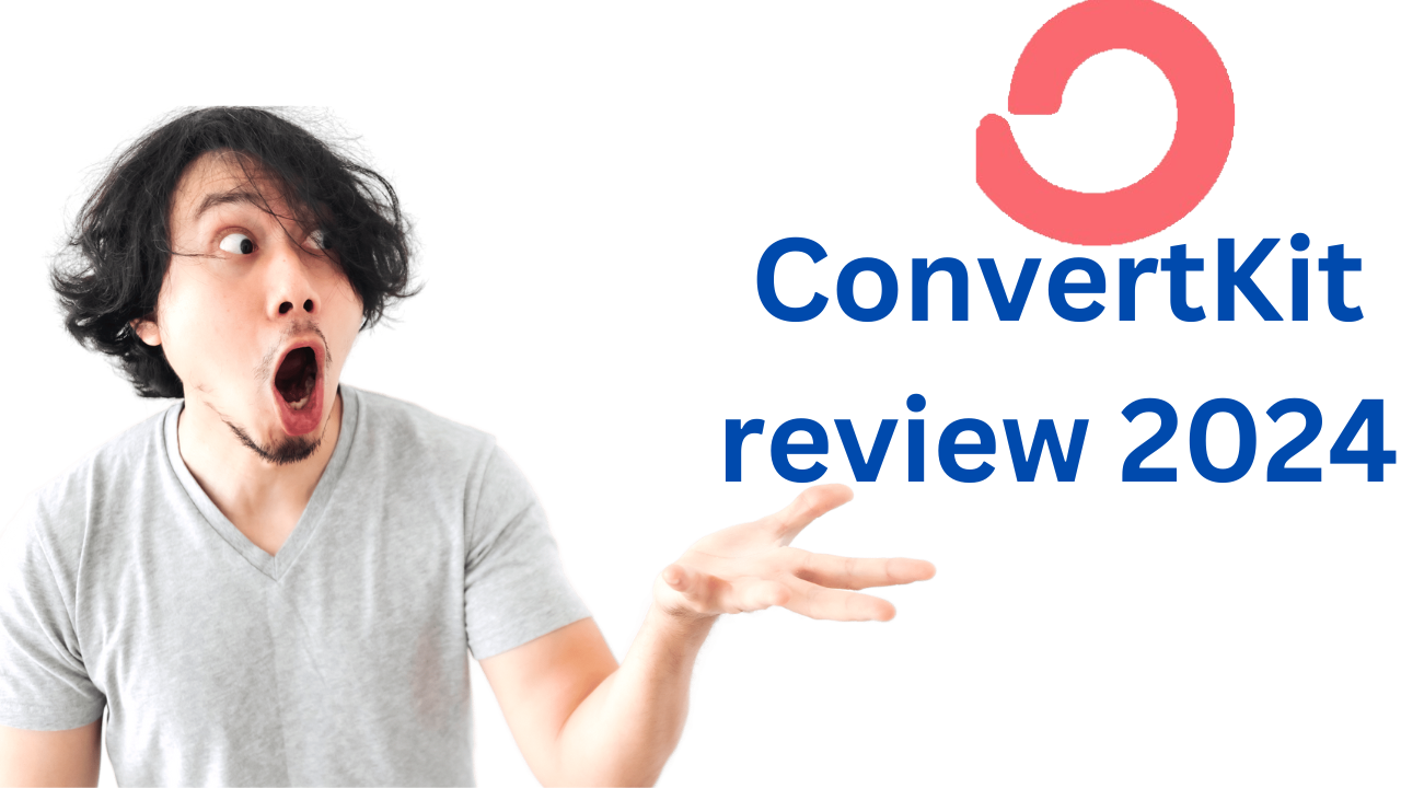 Read more about the article ConvertKit Review2024: A Comprehensive Guide for Bloggers and Small Businesses