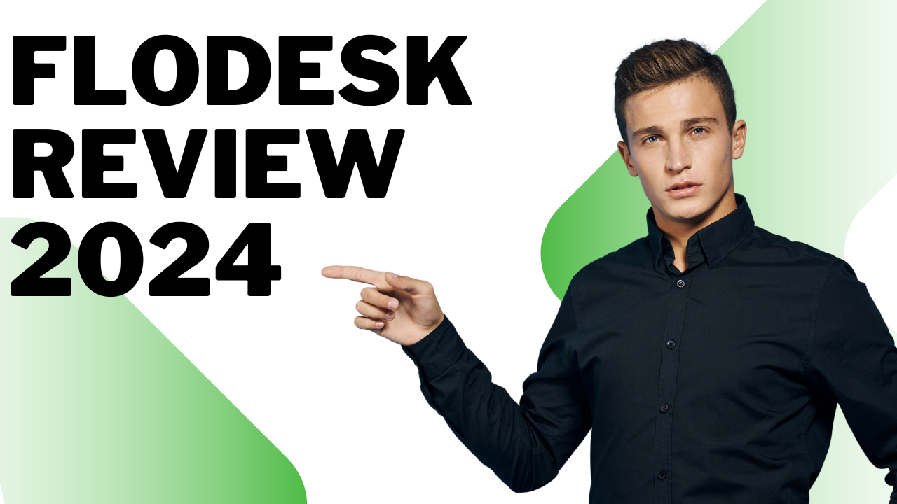 Read more about the article The Ultimate Flodesk Review: Details, pricing and features- Honest Insights for 2024