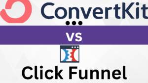 Read more about the article ConvertKit vs Clickfunnel: A Detailed 2024 Review and Comparison